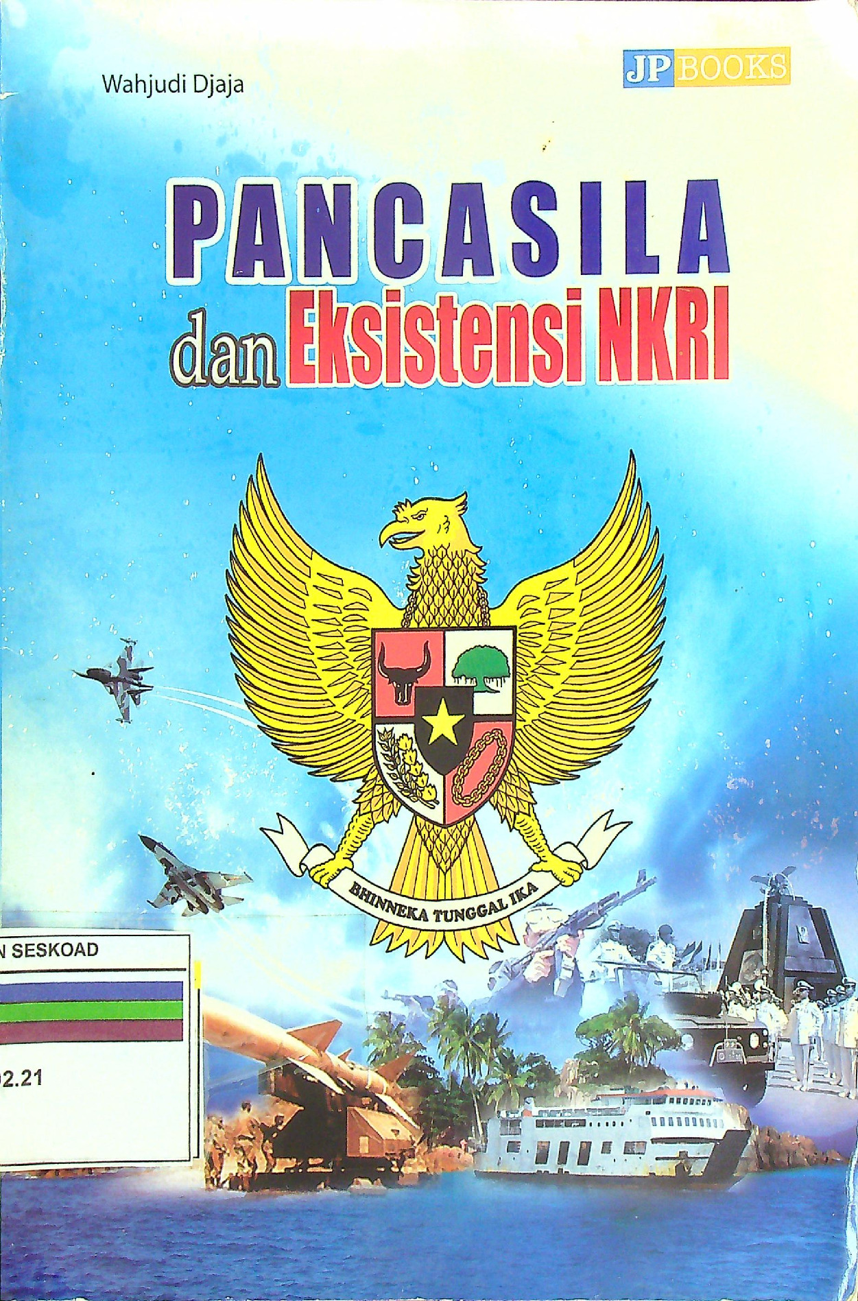 Pancasila dan Eksistensi NKRI